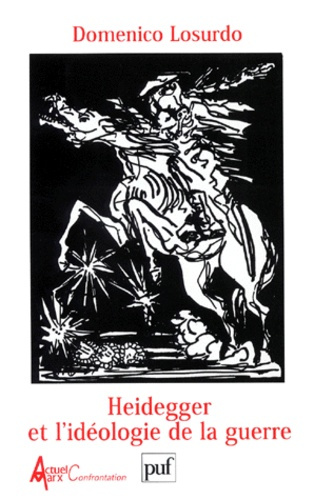 Heidegger et l'idéologie de la guerre