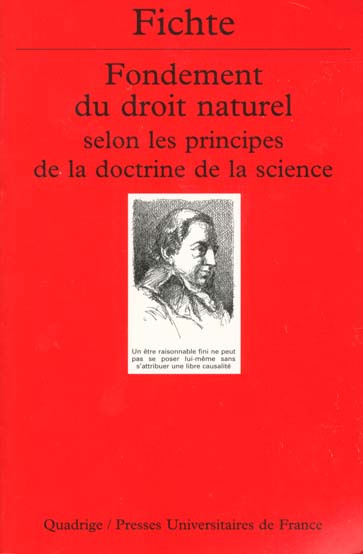 Fondement du droit naturel selon les principes de la doctrine de la science. 1796-1797