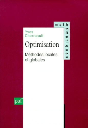 OPTIMISATION. Méthodes locales et globales
