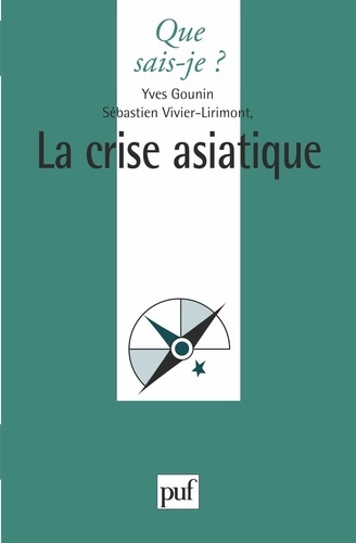 La crise asiatique. Aspects économiques et politiques