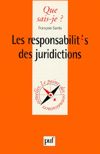 Les responsabilités des juridictions. Les fautes de la justice