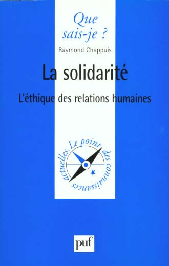 La solidarité. L'éthique des relations humaines