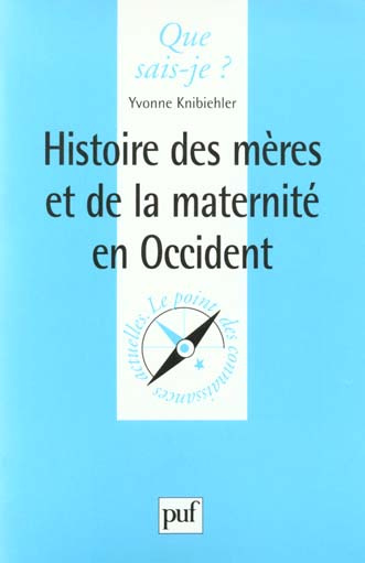 Histoire des mères et de la maternité en Occident