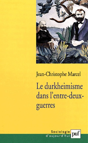 Le durkheimisme dans l'entre-deux-guerres