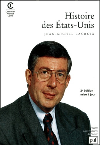 Histoire des Etats-Unis. 2ème édition