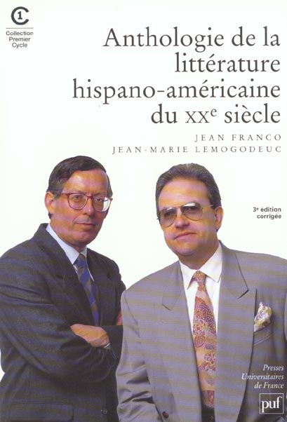 Anthologie de la littérature hispano-américaine du XXe siècle. 3ème édition