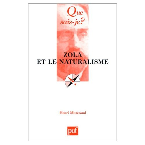 Zola et le naturalisme. 4e édition