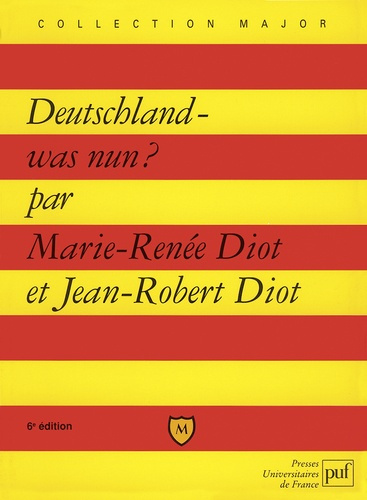 Deutschland - was nun ? 6e édition