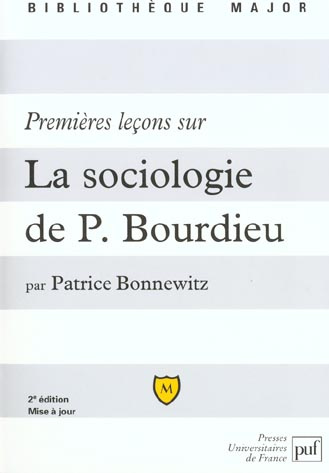 Premières leçons sur la sociologie de Pierre Bourdieu. 2e édition