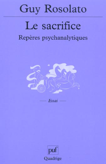 Le sacrifice. Repères psychanalytiques