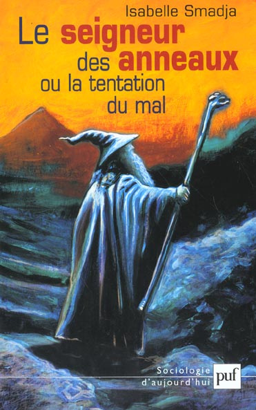 Le seigneur des anneaux ou la tentation du mal