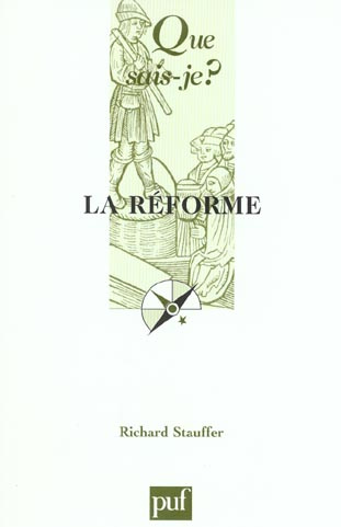 La Réforme (1517-1564). 8e édition