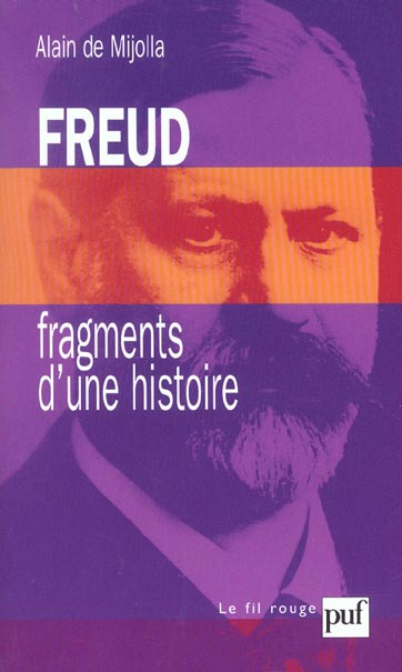 Freud, fragments d'une histoire