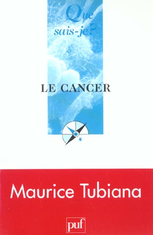 Le cancer. 5e édition