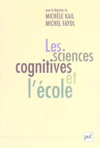 Les sciences cognitives et l'école. La question des apprentissages