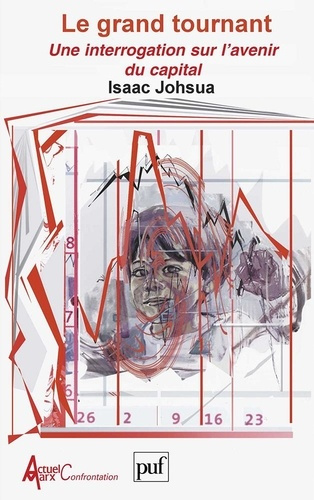 Le grand tournant. Une interrogation sur l'avenir du capital