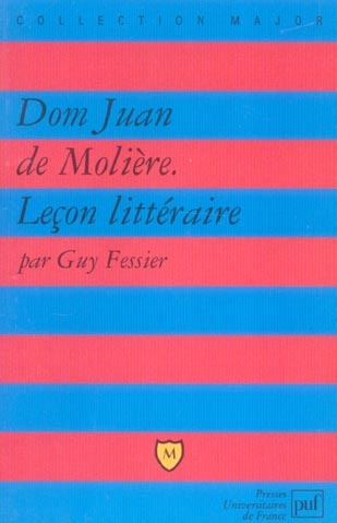 Dom Juan de Molière. Leçon littéraire