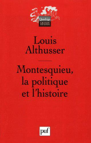 Montesquieu, la politique et l'histoire