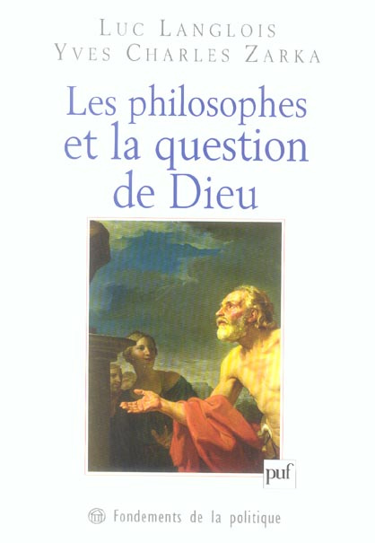 Les philosophes et la question de Dieu