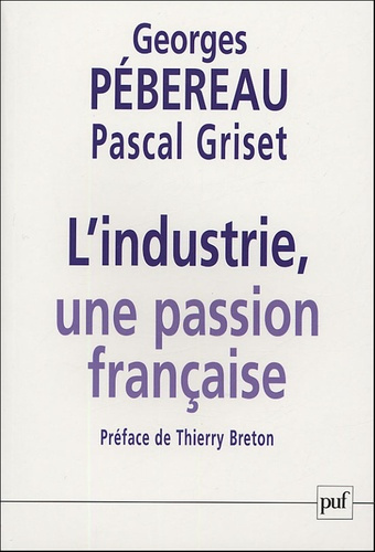 L'industrie, une passion française