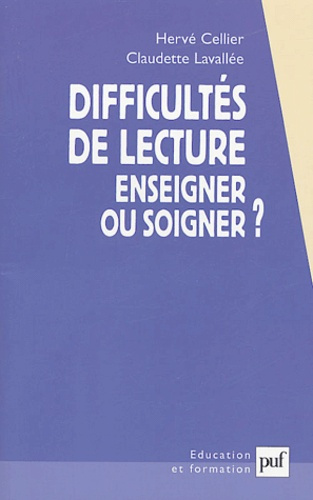 Difficultés de lecture. Enseigner ou soigner ?
