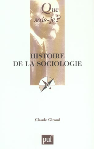 Histoire de la sociologie. 3e édition