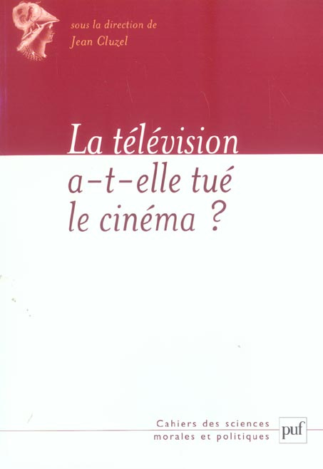 La télévision a-t-elle tué le cinéma ?
