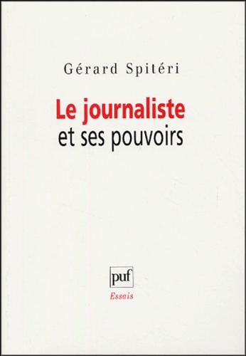 Le journaliste et ses pouvoirs
