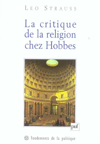 La critique de la religion chez Hobbes. Une contribution à la compréhension des Lumières (1933-1934)