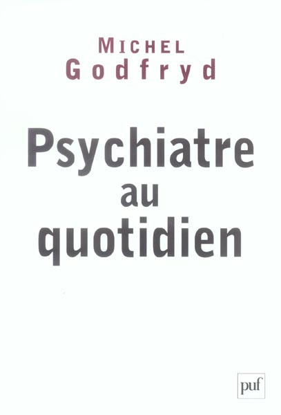 Psychiatre au quotidien