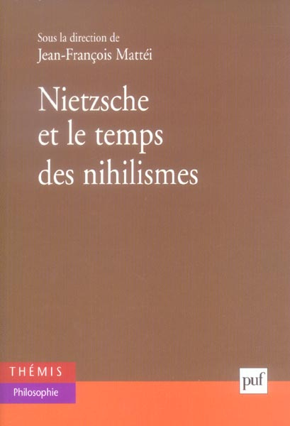 Nietzsche et le temps des nihilismes