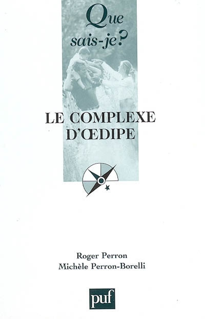 Le complexe d'Oedipe. 4e édition