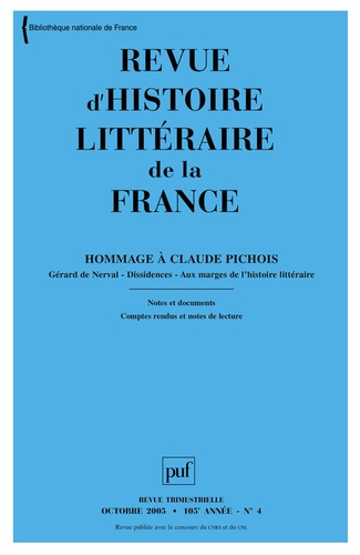 Revue d'histoire littéraire de la France N° 4, Octobre-décembre 2005 : Hommage à Claude Pichois