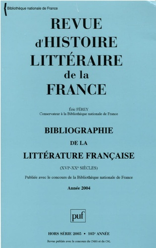 Revue d'histoire littéraire de la France Hors série 2005 : Bibliographie de la littérature française