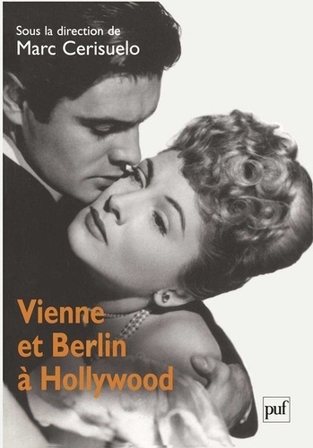 Vienne et Berlin à Hollywood. Nouvelles approches