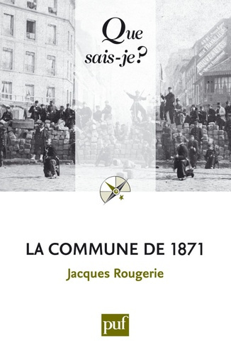 La Commune de 1871. 4e édition