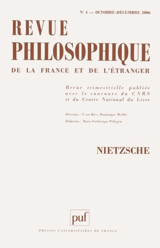 Revue philosophique N° 4, Octobre-Décembre 2006 : Nietzsche