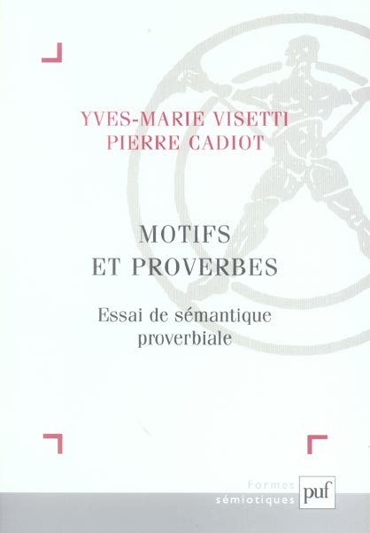 Motifs et proverbes. Essai de sémantique proverbiale