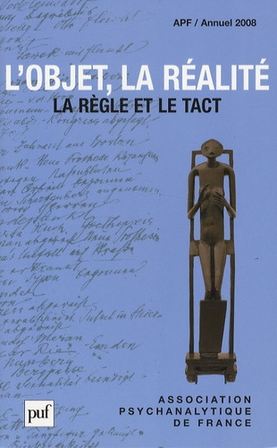 L'objet, la réalité. La règle et le tact