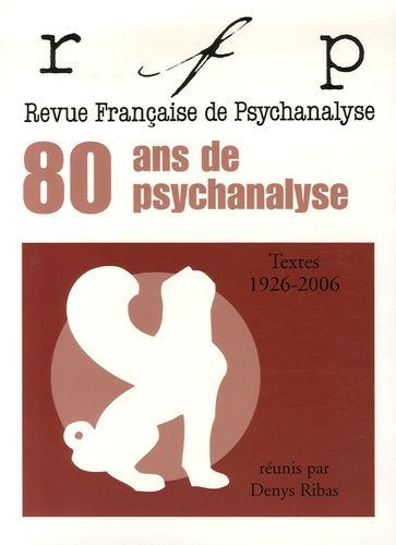 Revue Française de Psychanalyse : Textes 1926-2006