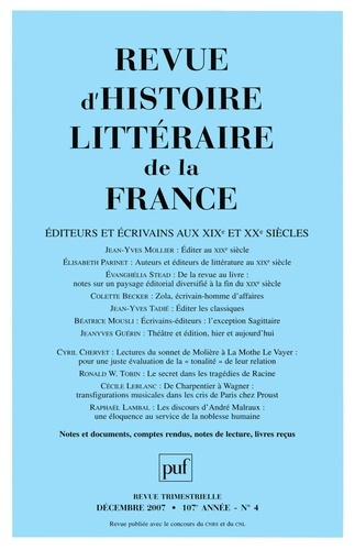 Revue d'histoire littéraire de la France N° 4, Octobre-décembre 2007 : Editeurs et écrivains aux XIX