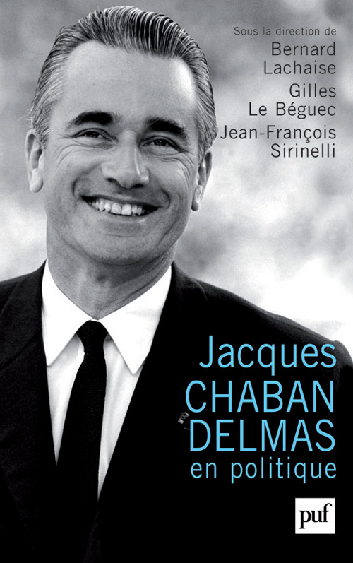 Jacques Chaban-Delmas en politique