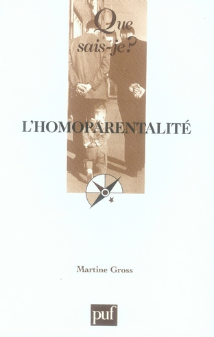 L'homoparentalité. 3e édition