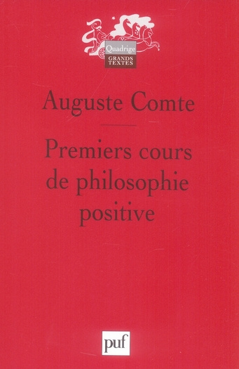 Premiers cours de philosophie positive. Préliminaires généraux et philosophie mathématique