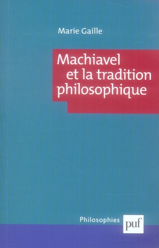 Machiavel et la tradition philosophique