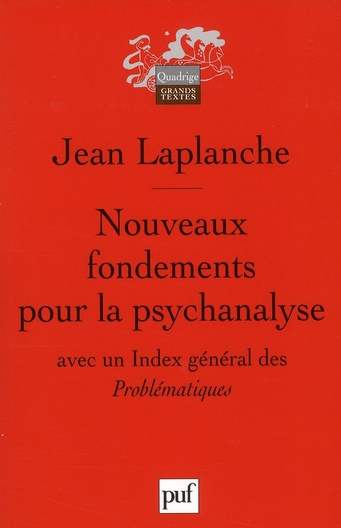 Nouveaux fondements pour la psychanalyse. La séduction originaire