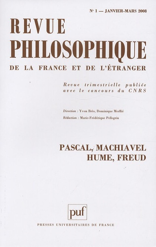 Revue philosophique N° 1, Janvier-Mars 2008 : Pascal, Machiavel, Hume, Freud