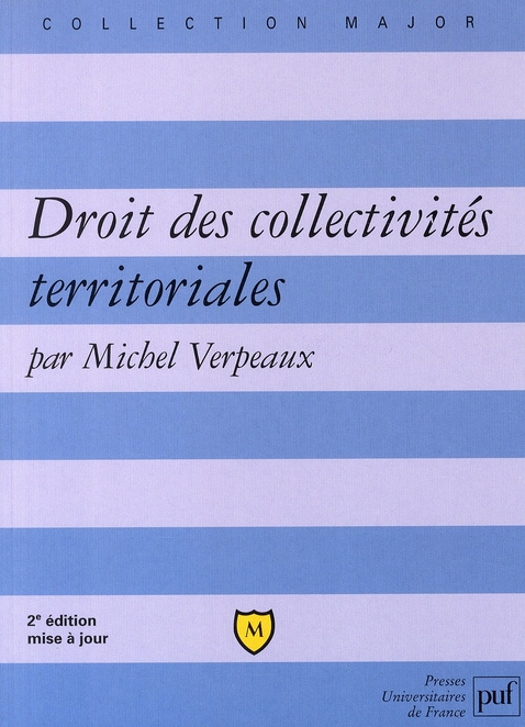 DROIT DES COLLECTIVITES TERRITORIALES (2E ED)