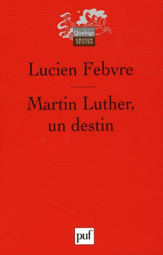 Martin Luther, un destin