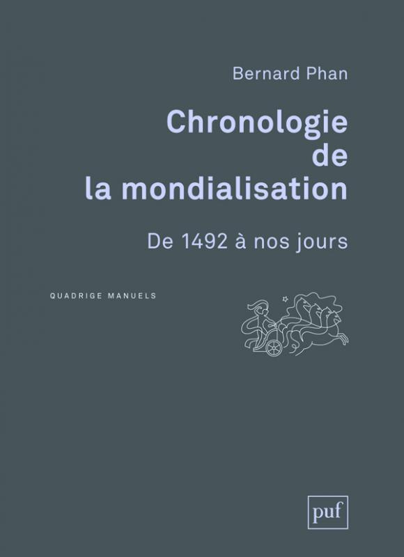 Chronologie de la mondialisation. De 1492 à nos jours